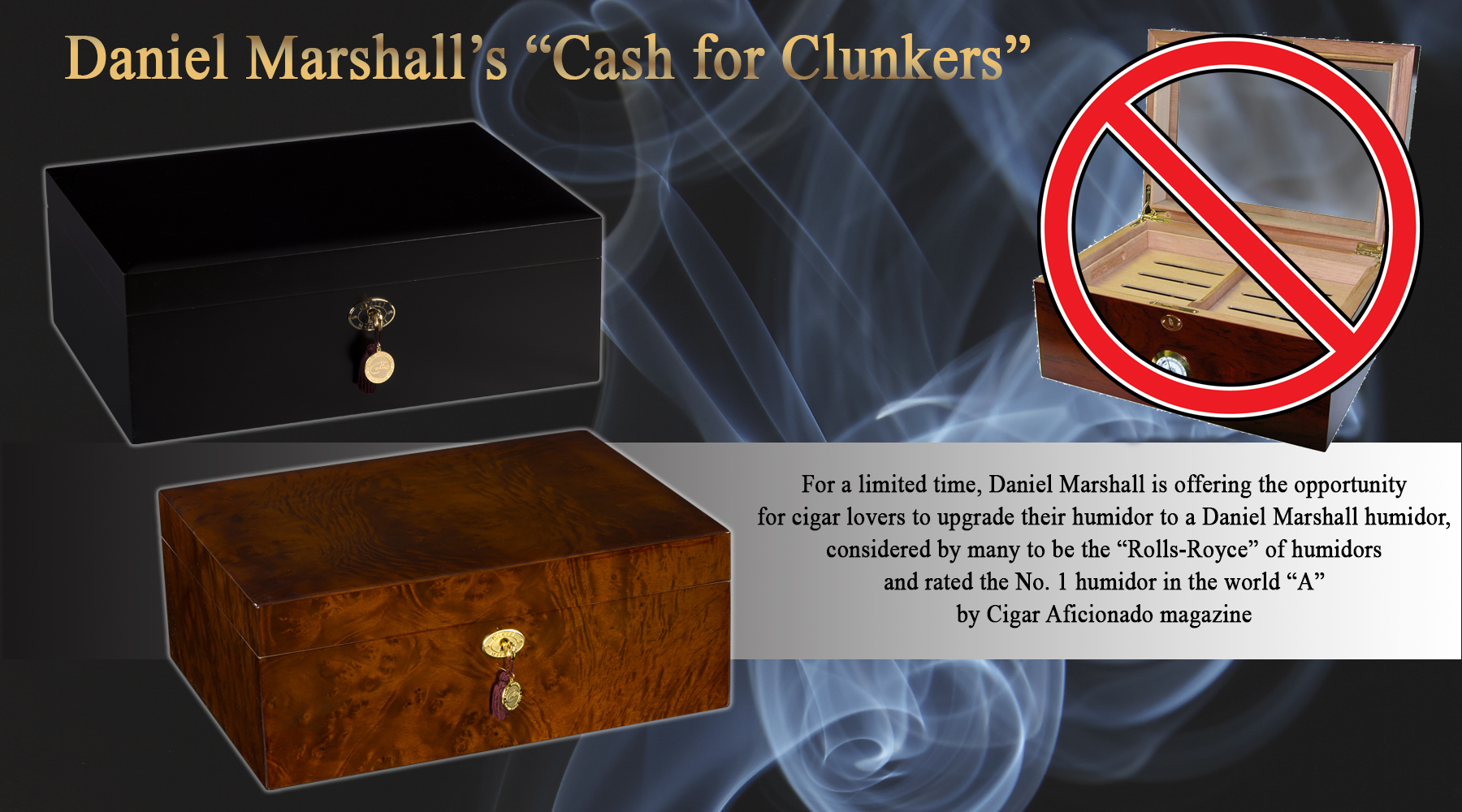 DANIEL MARSHALL HUMIDORS AND CIGARS The best humidors and cigars in