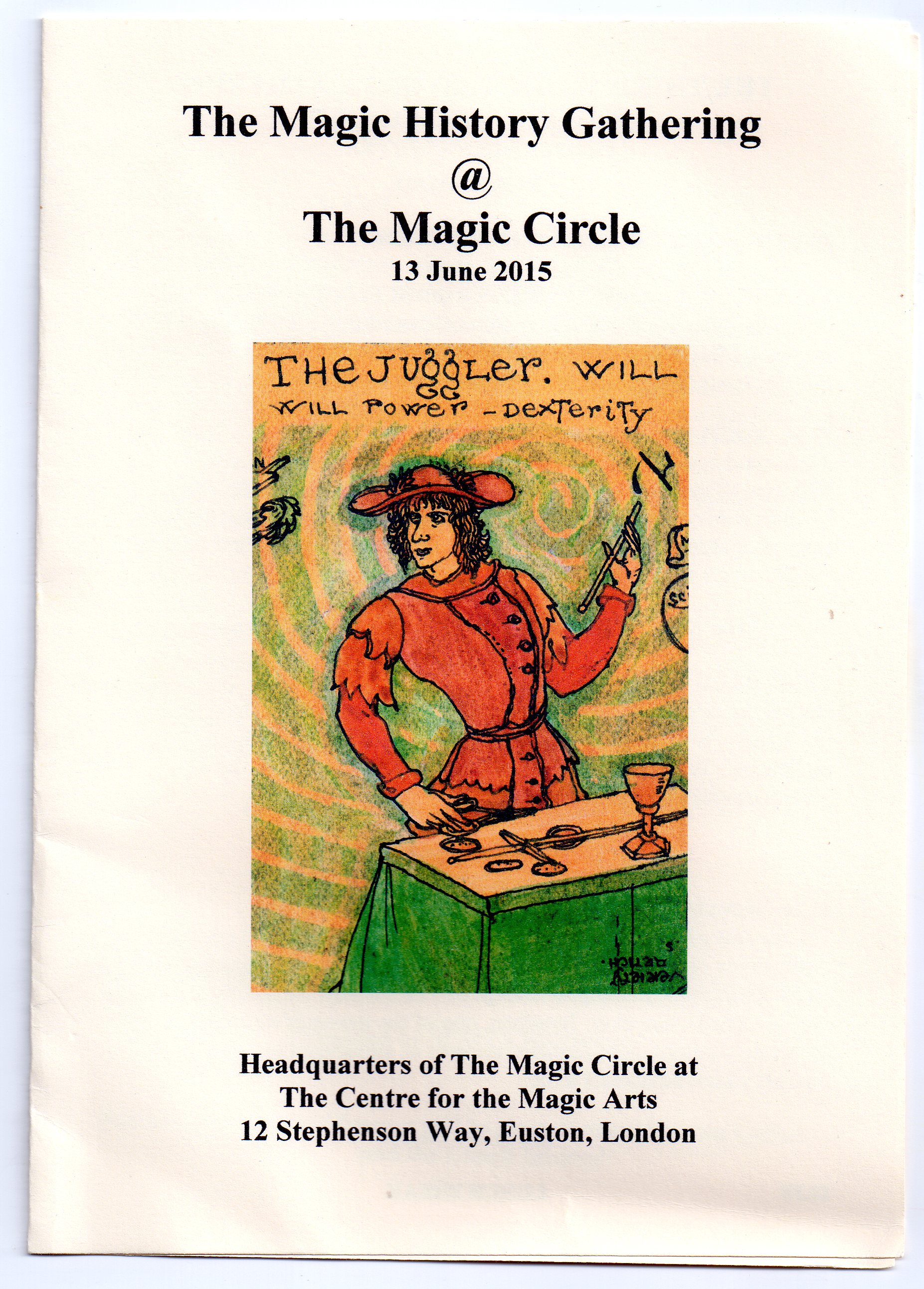 THE MAGIC HISTORY GATHERING THE MAGIC CIRCLE 13 JUIN 2015