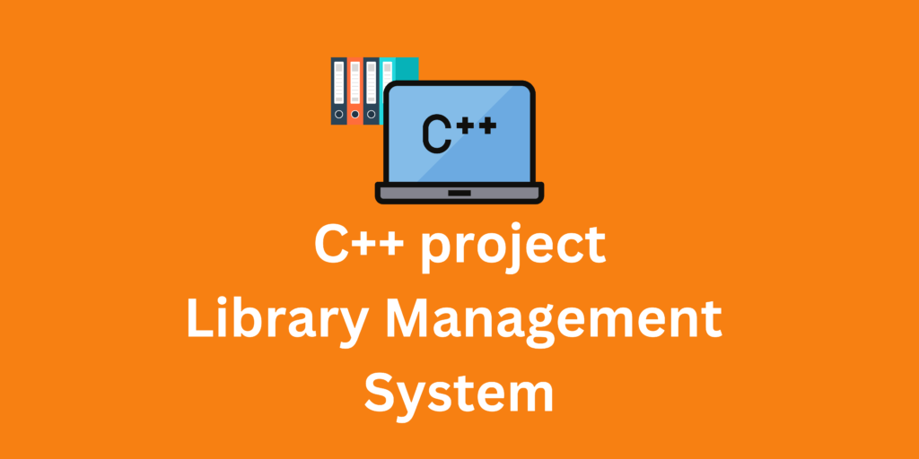 C++ Project Library Management System