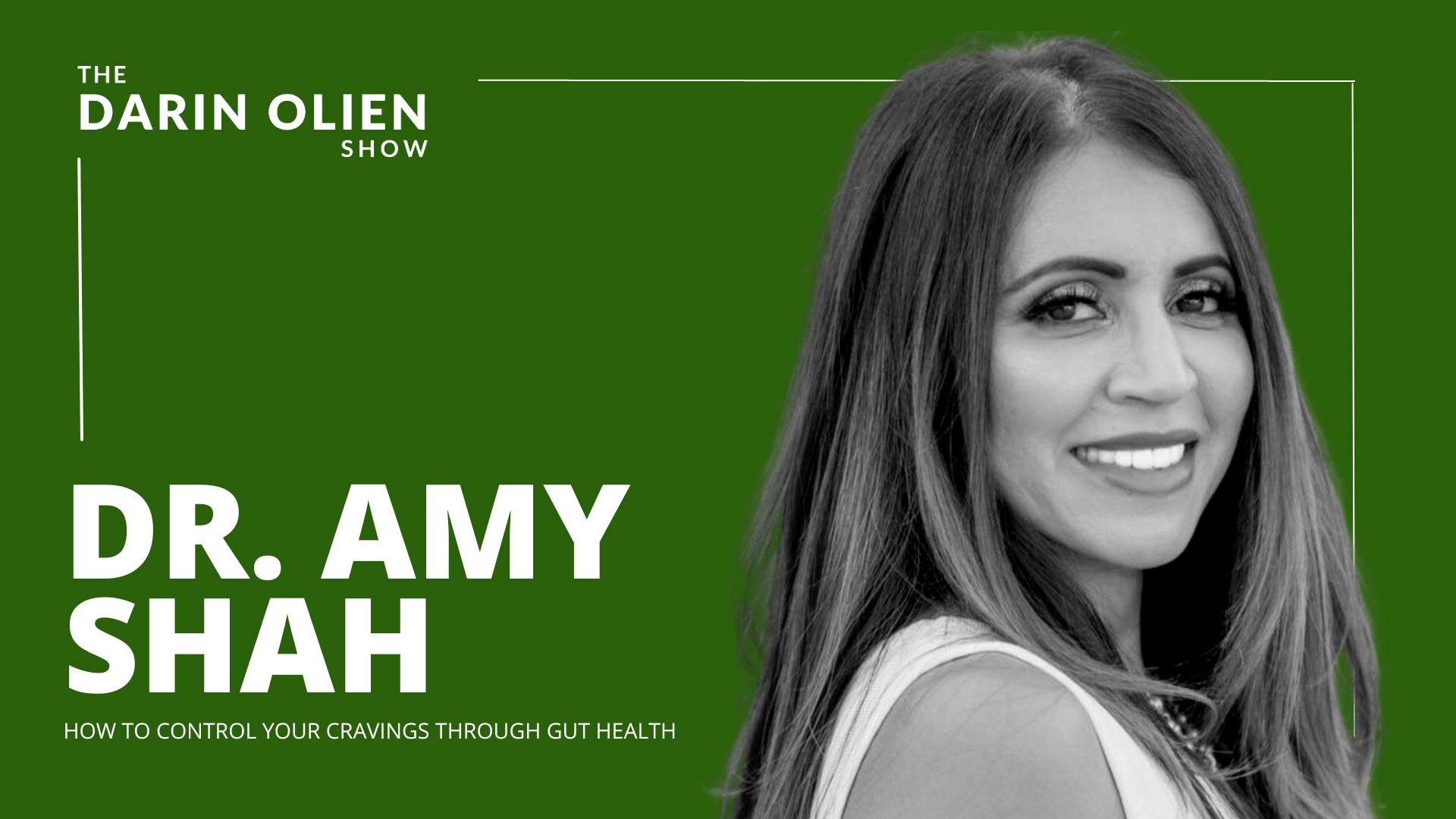 How to Control Your Cravings Through Gut Health Dr. Amy Shah Darin