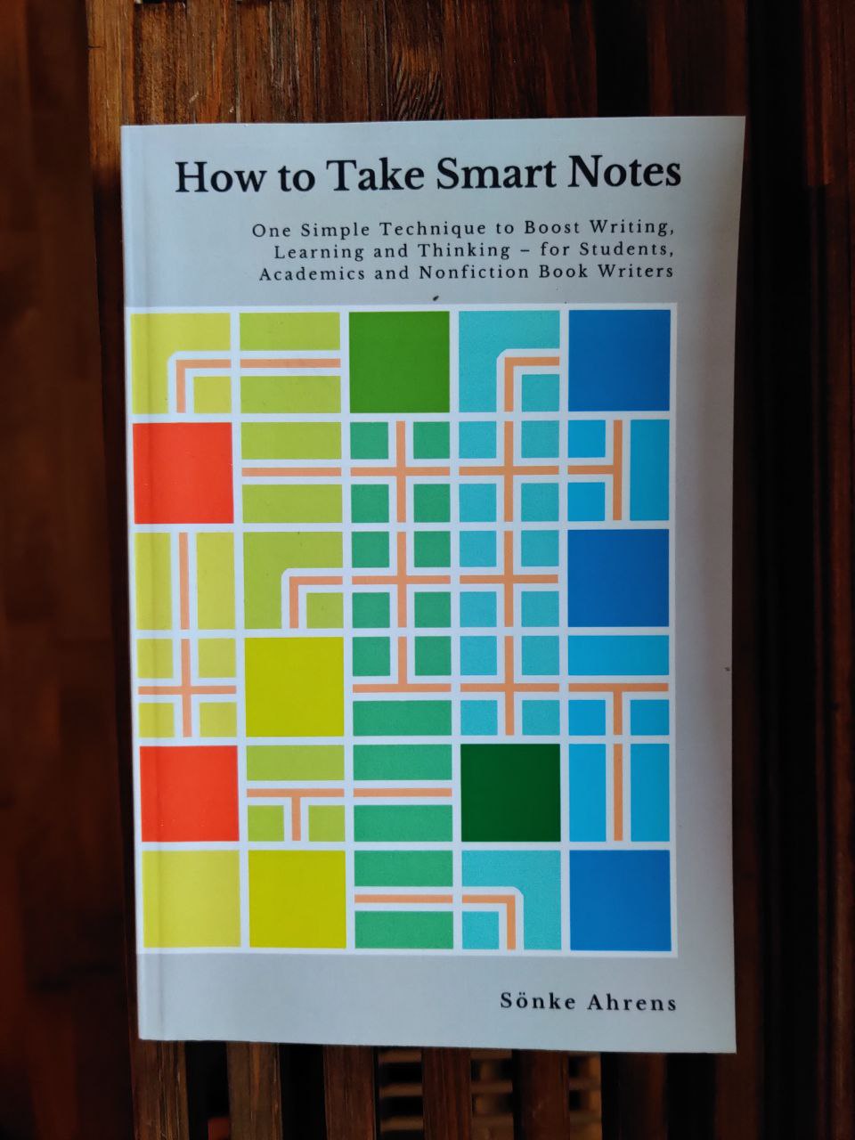 How to Take Smart Notes One Simple Technique to Boost Writing