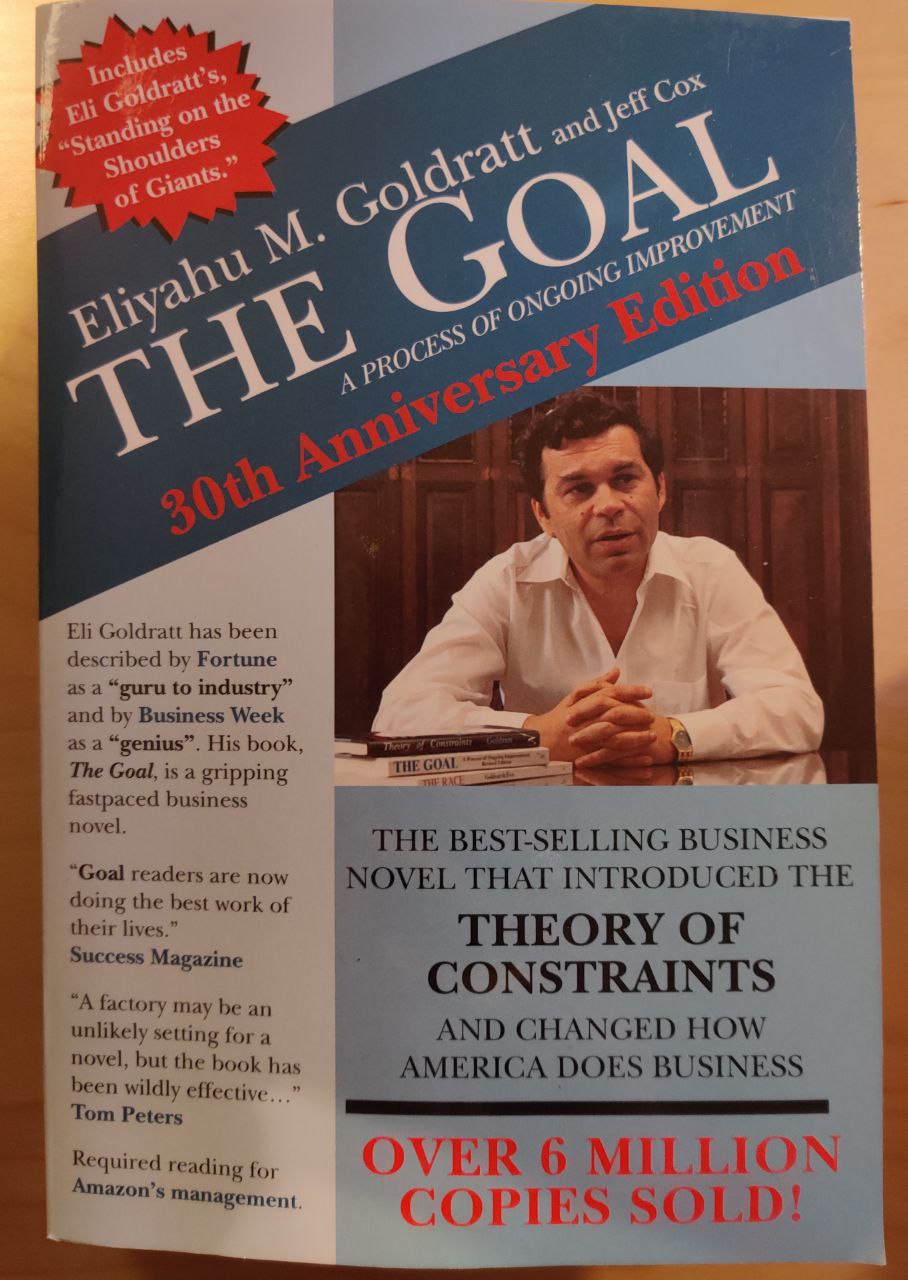The Goal A Process of Ongoing Improvement by Eliyahu M. Goldratt and