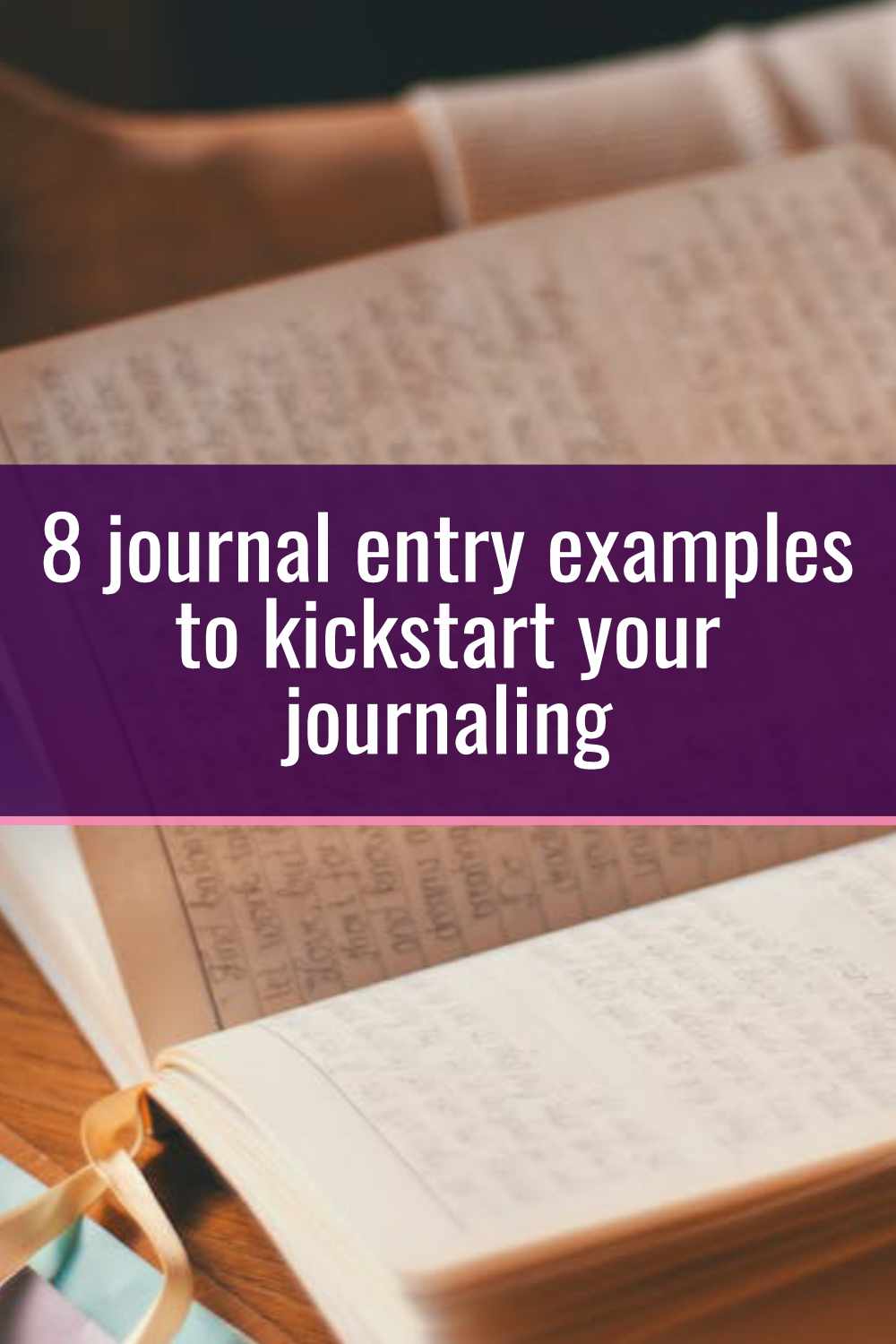 8 journal entry examples to kickstart your journaling