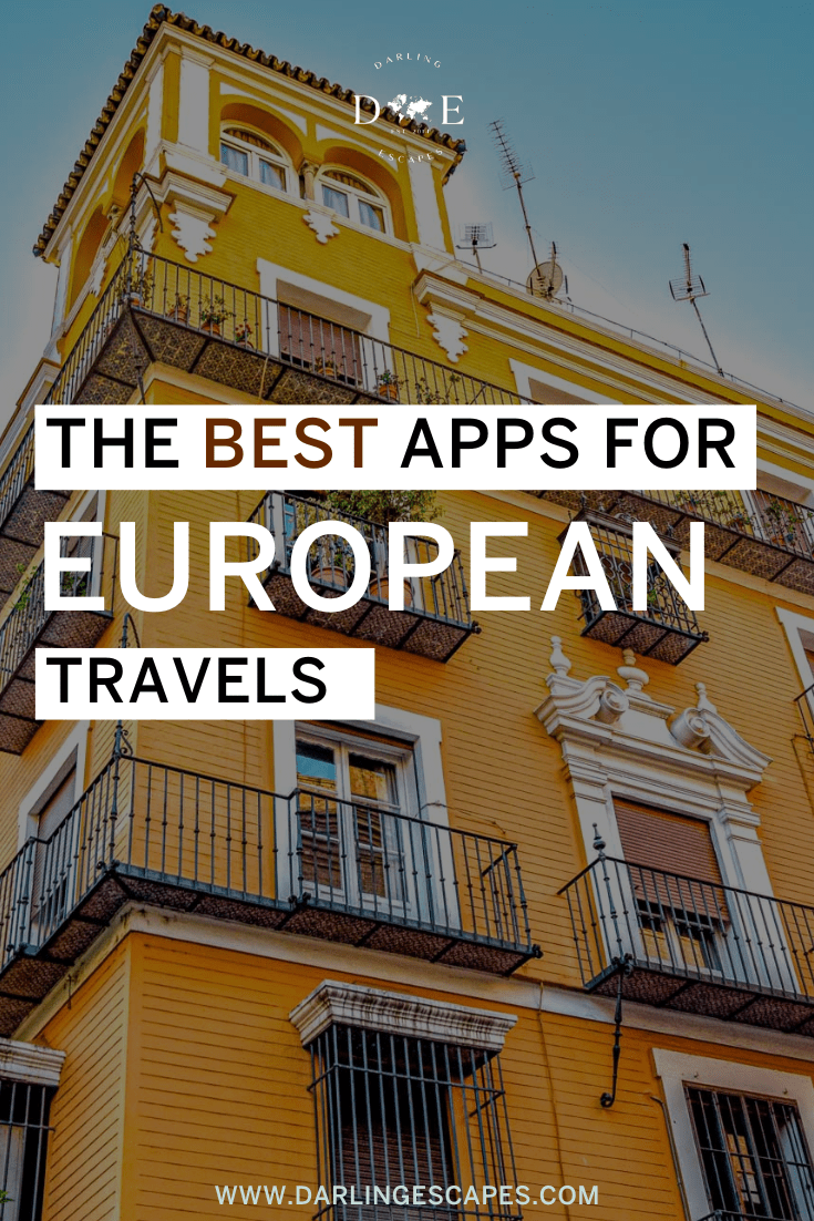The Best Apps for European Travel Make the Most of Your Journey