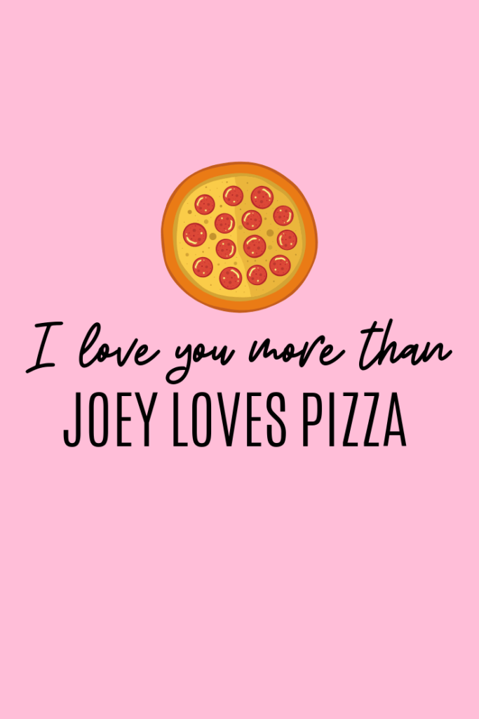 65 Hilarious "I love you more than" funny quotes Darling