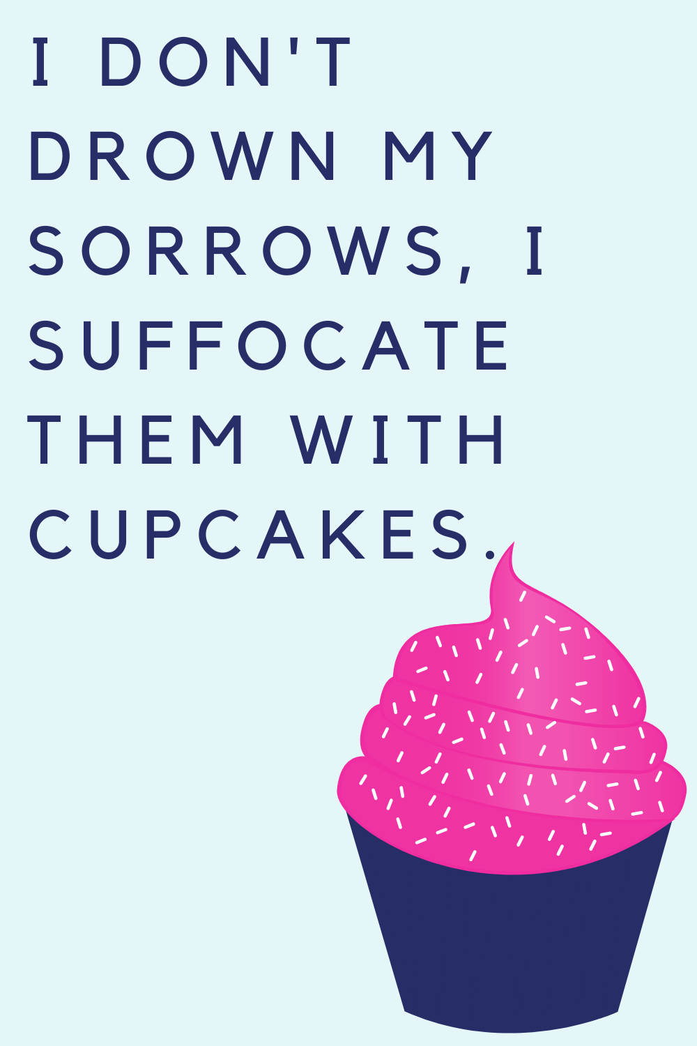35 of the Sweetest Cupcake Quotes darling quote