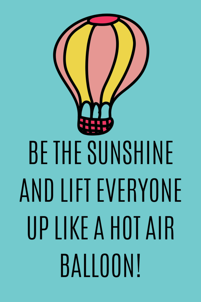 41 Hot Air Balloon Quotes Full of Adventure Darling Quote