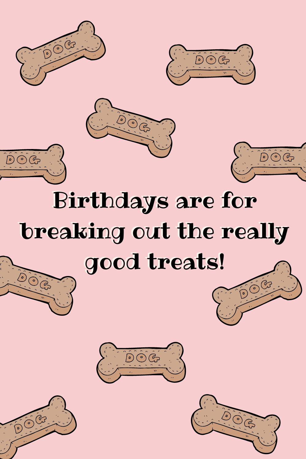 29 "ReBARKable" Dog Birthday Quotes Darling Quote