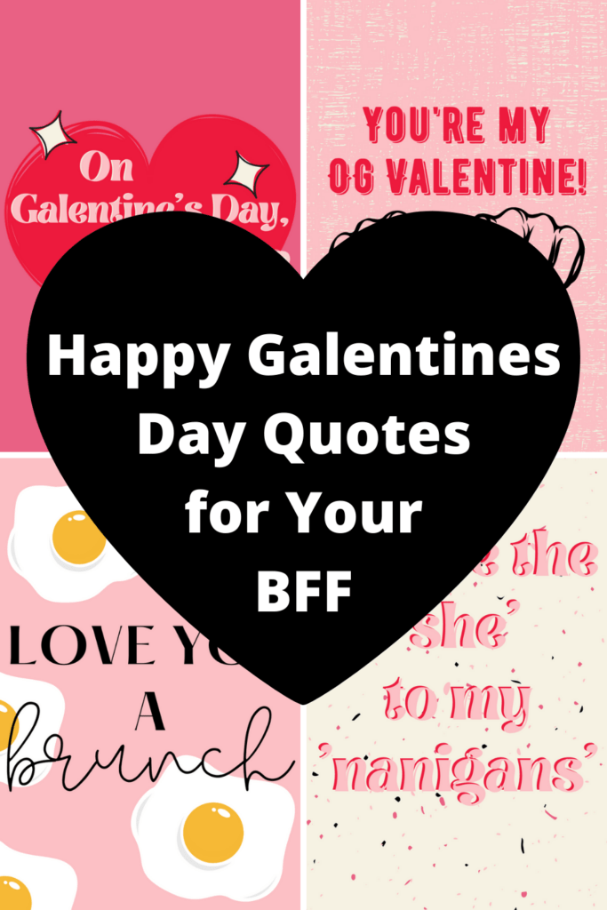 30 Happy Galentines Day Quotes for Your BFF Darling Quote