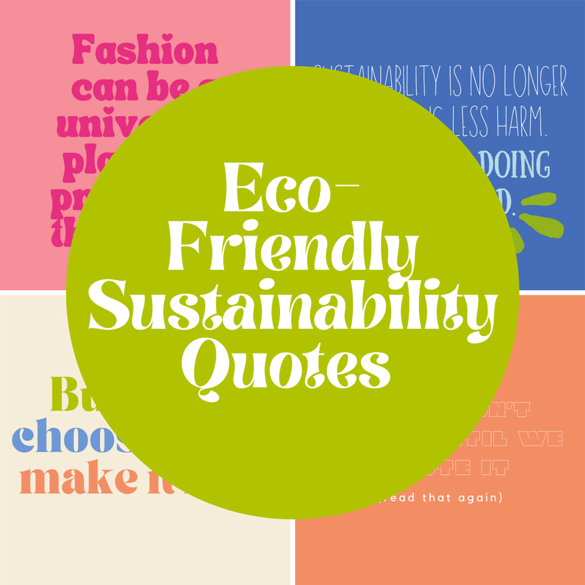 83 EcoFriendly Sustainability Quotes to Live By Darling Quote