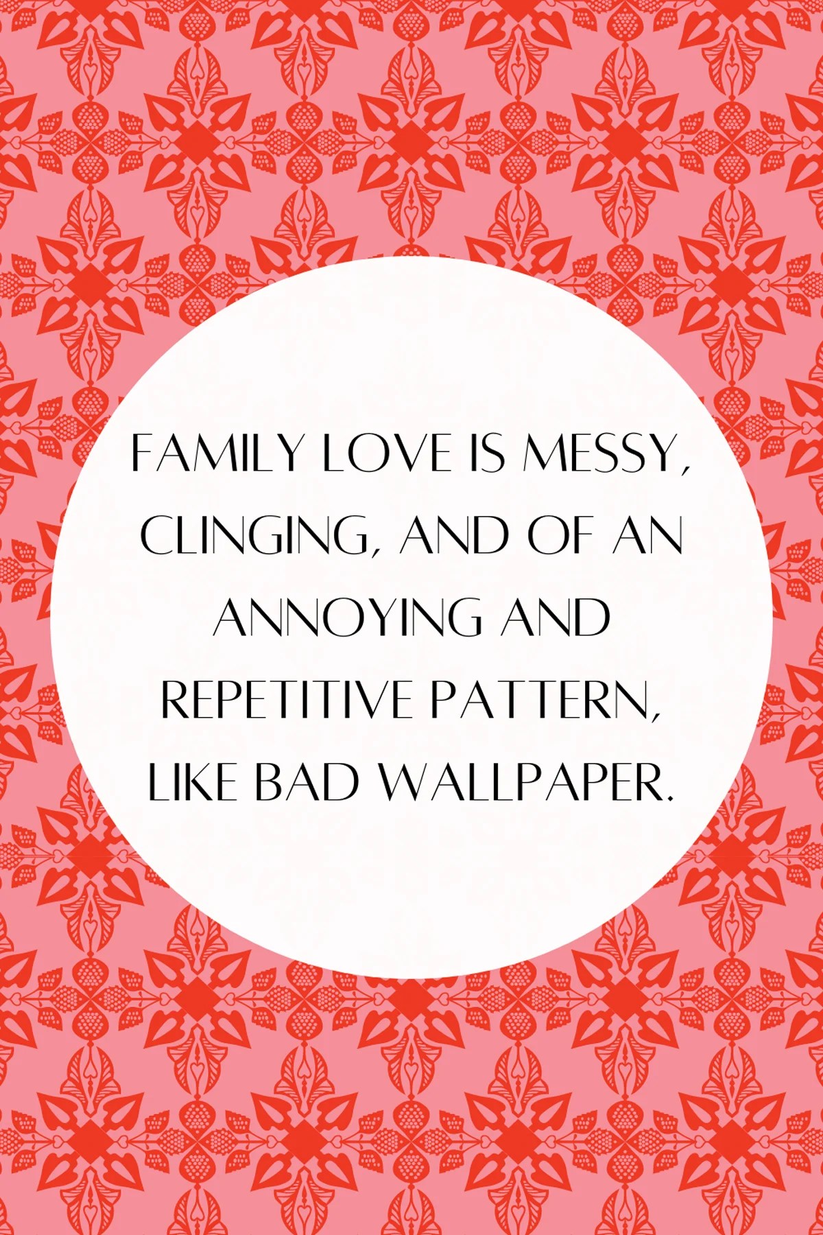 83+ Funny Family Quotes + Images to Share Darling Quote