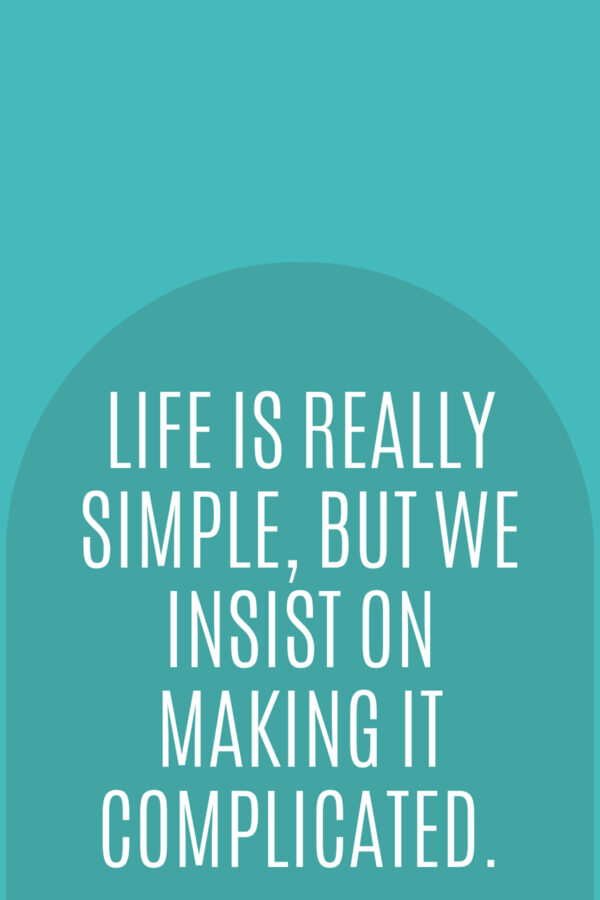 31 Simple Life Quotes to Live By Darling Quote