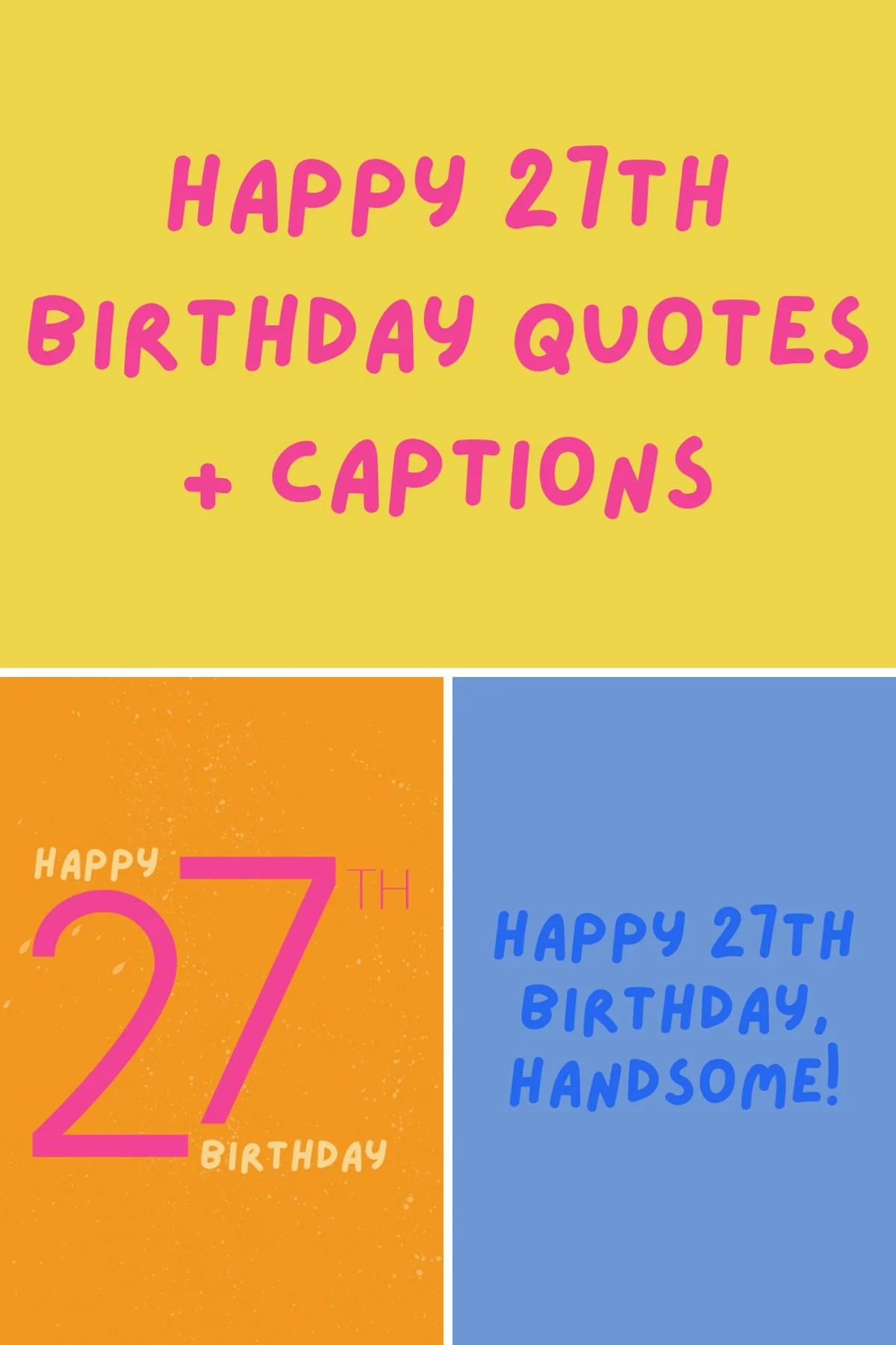 +20 Caption Birthday Quotes For Self References 50+ Big Happy 27Th Birthday Quotes + Captions - Darling Quote