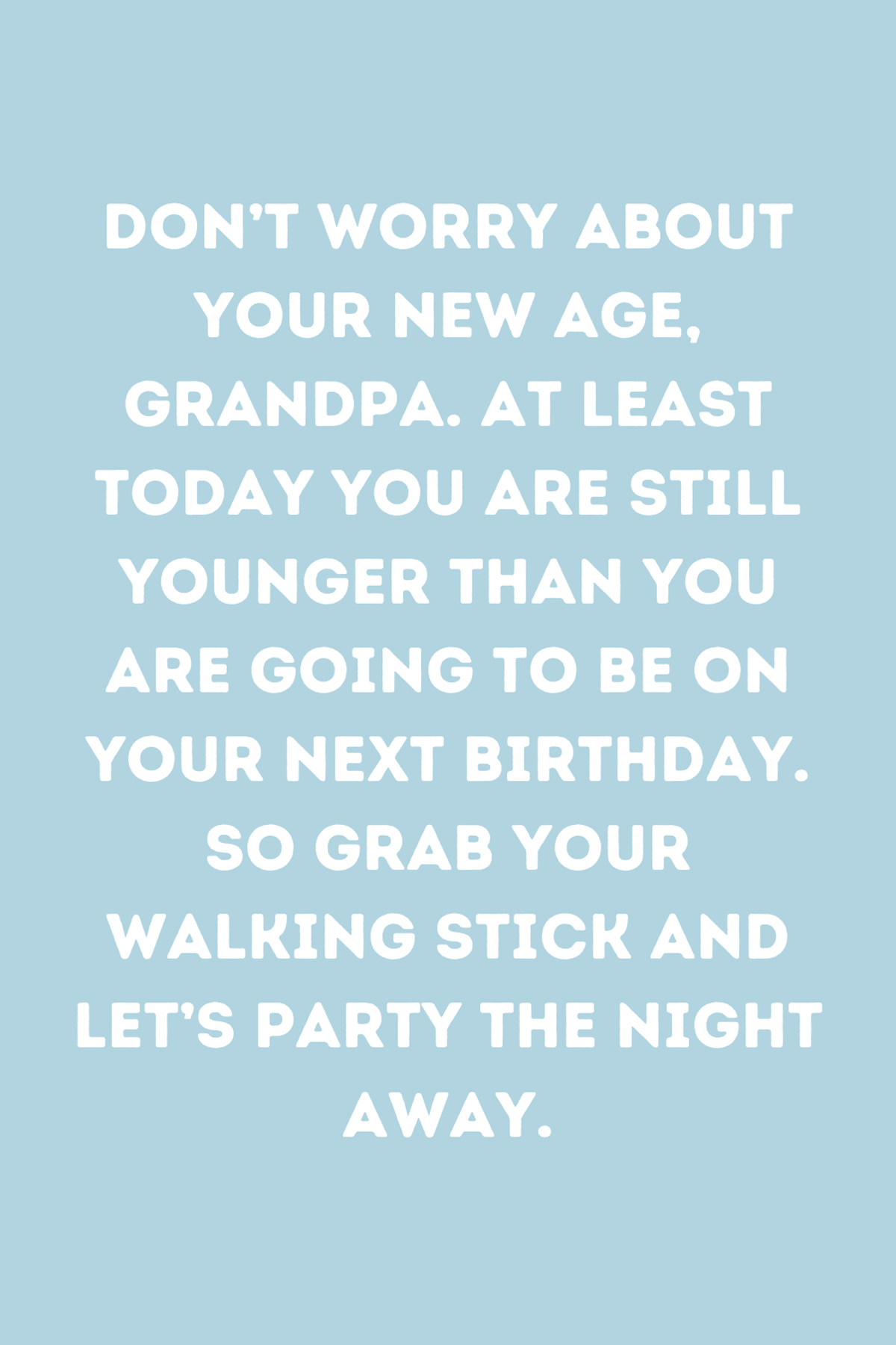 27 Grandpa Birthday Quotes & Wishes for Your Favorite Guy Darling Quote