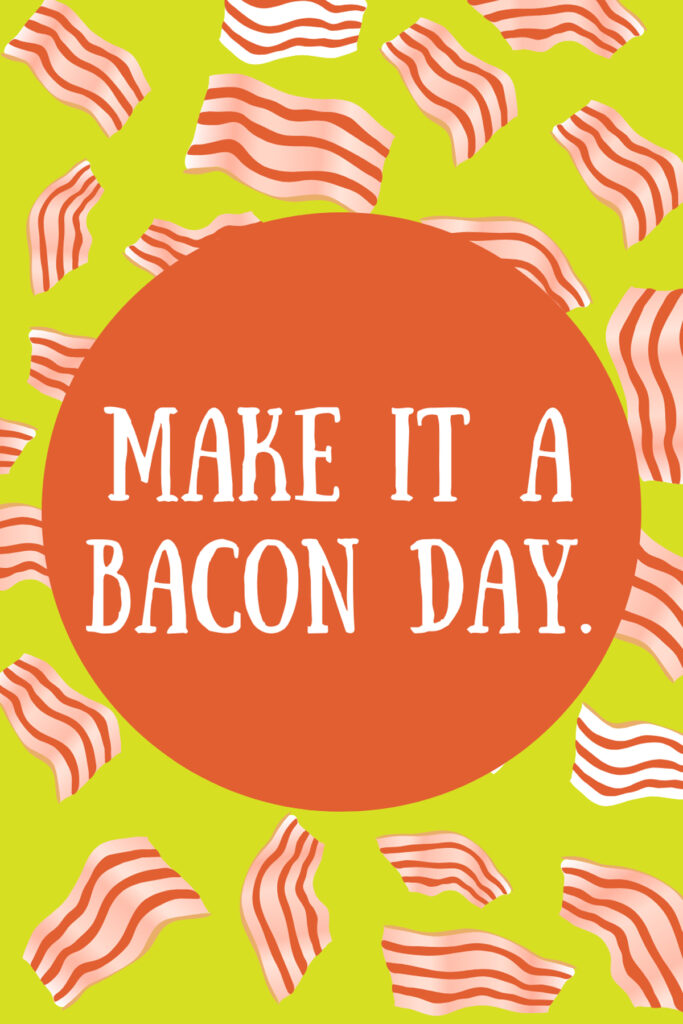 86+ Sizzling Bacon Quotes and Sayings Darling Quote
