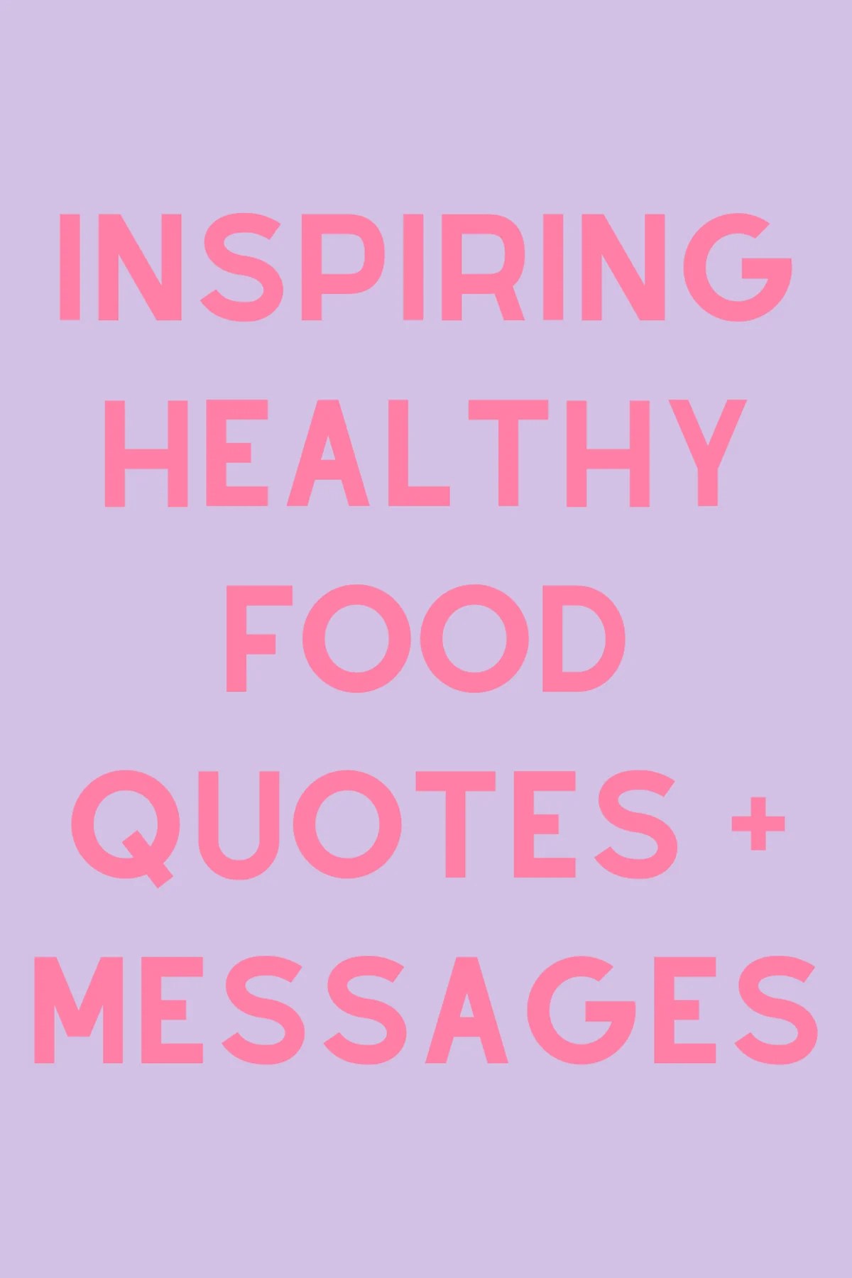 quotes about food and health Inspiring Healthy Food Quotes + Messages - Darling Quote