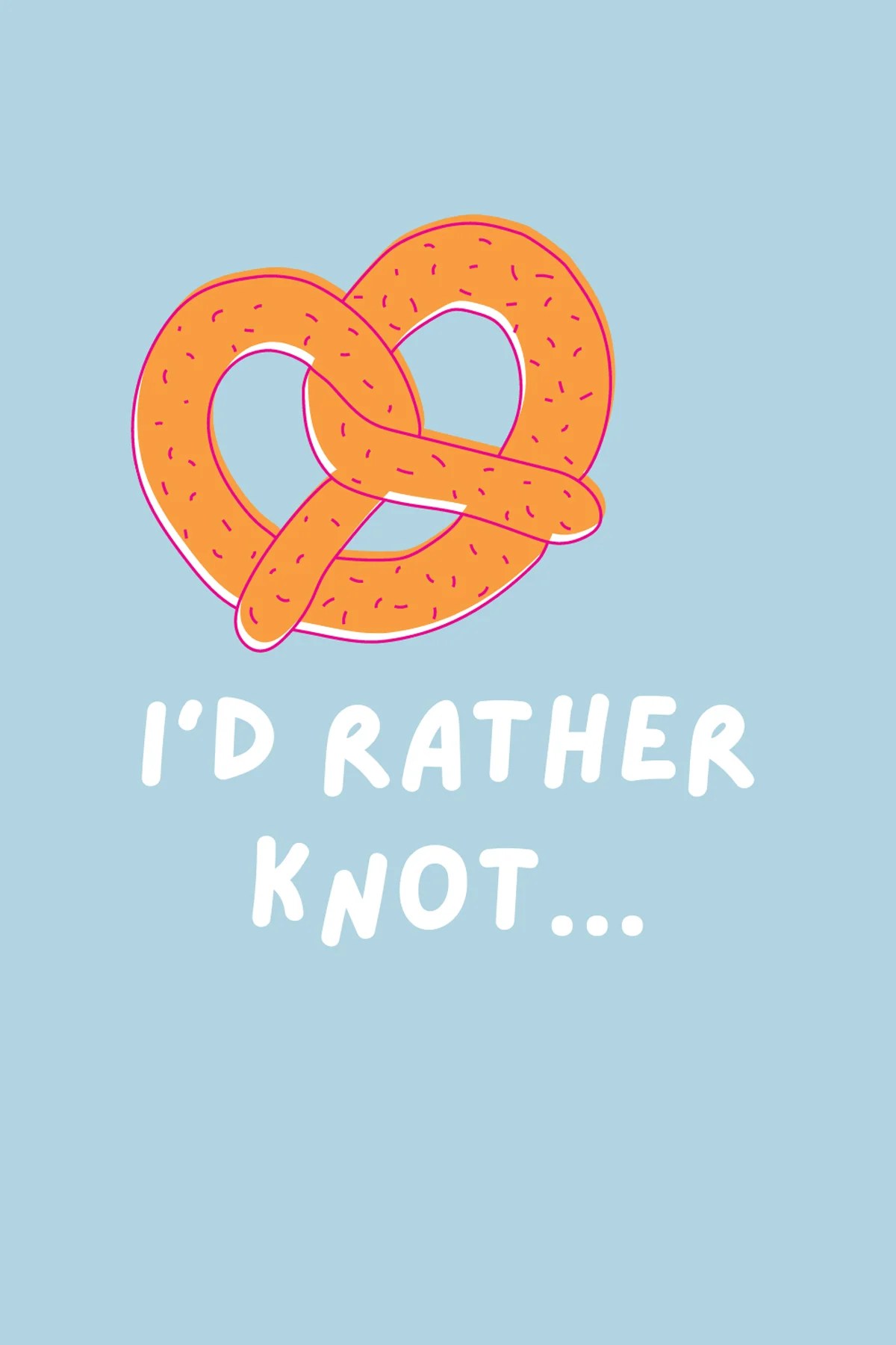 73 Funny Pretzel Puns & I Like Pretzel Day Quotes Darling Quote