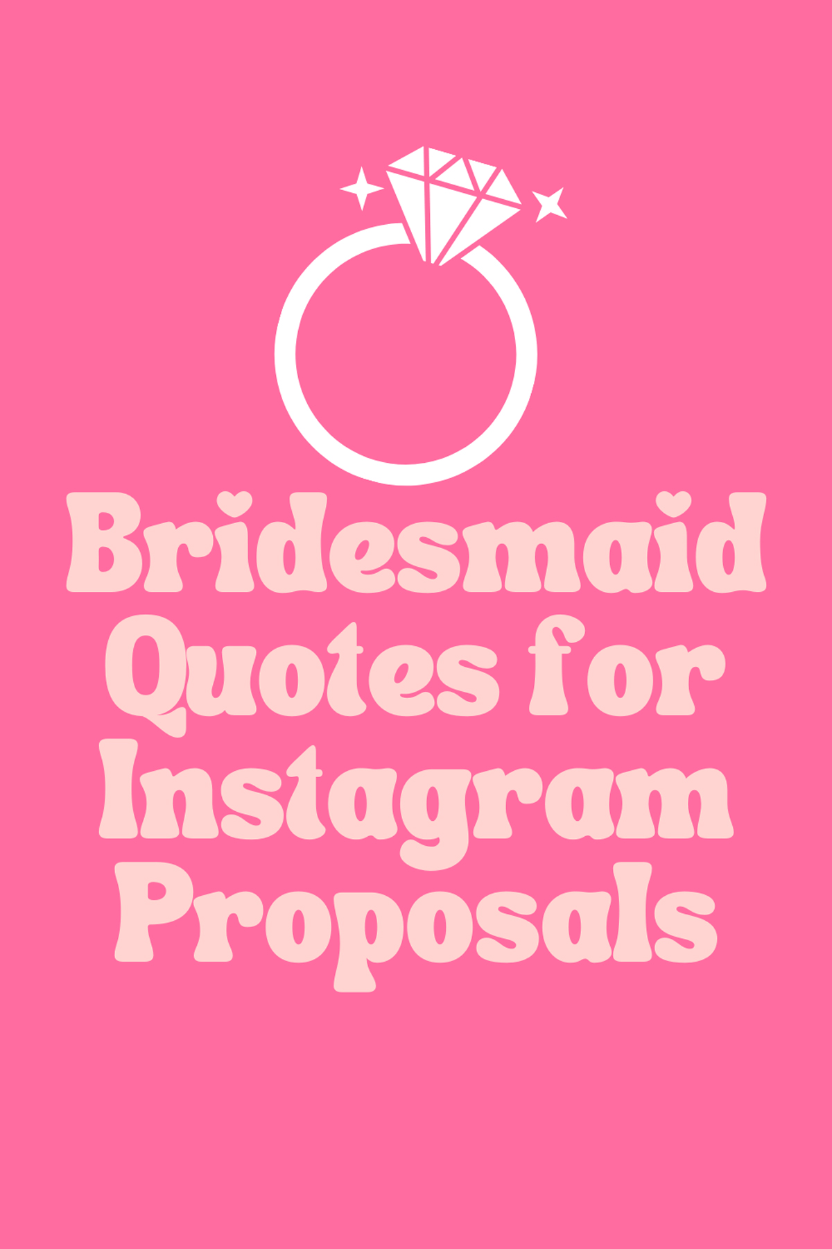being a bridesmaid quotes 101+ Bridesmaid Quotes For Instagram Proposals - Darling Quote