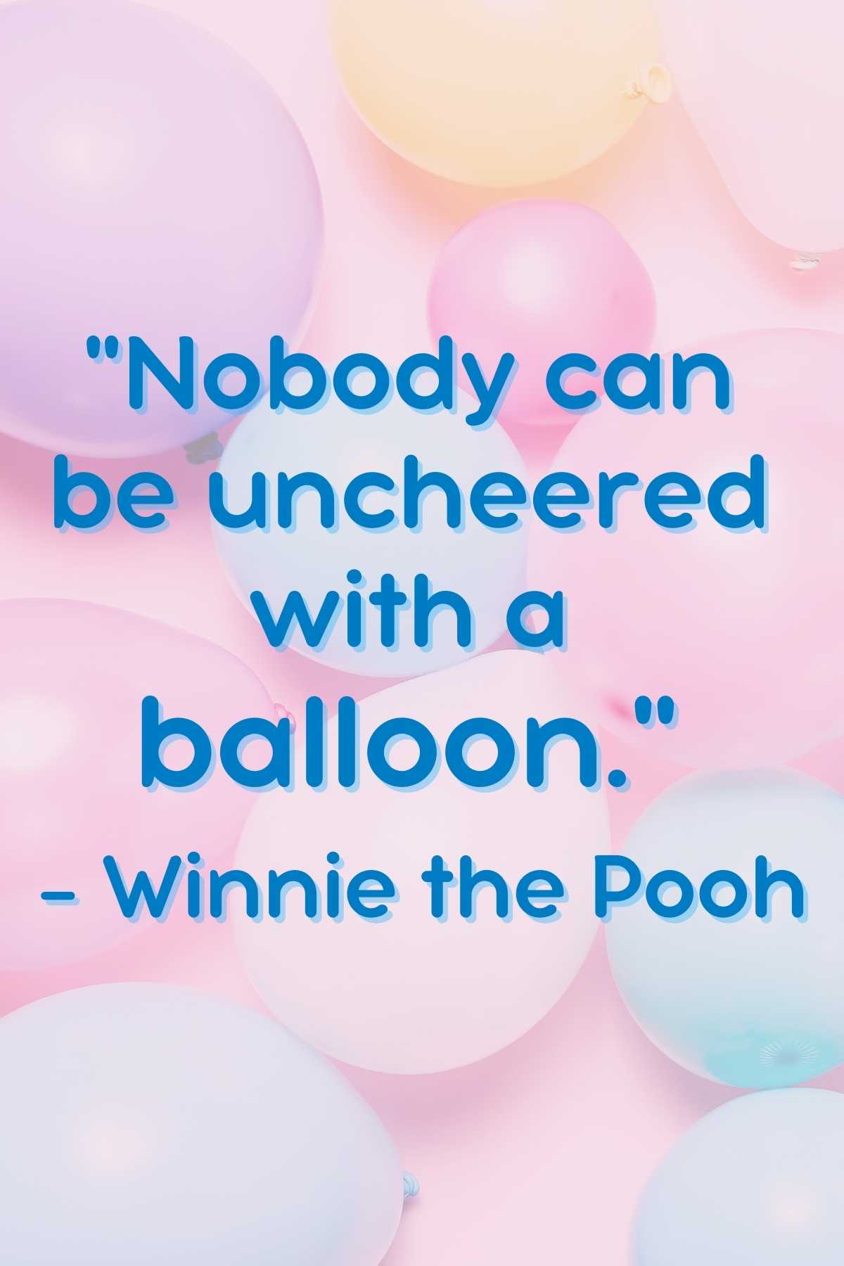 101+ Balloon Quotes to Lift Your Spirits Darling Quote