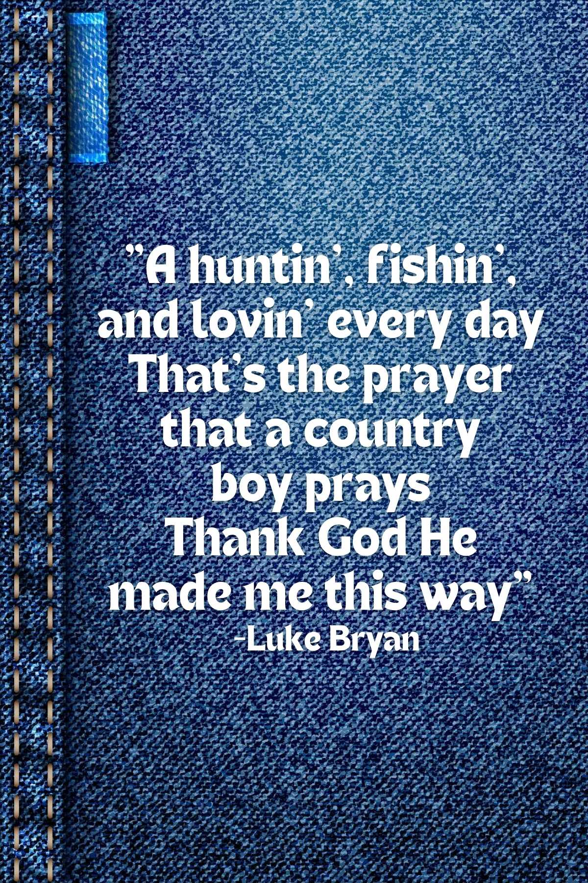 73 Country Song Quotes for Instagram Darling Quote