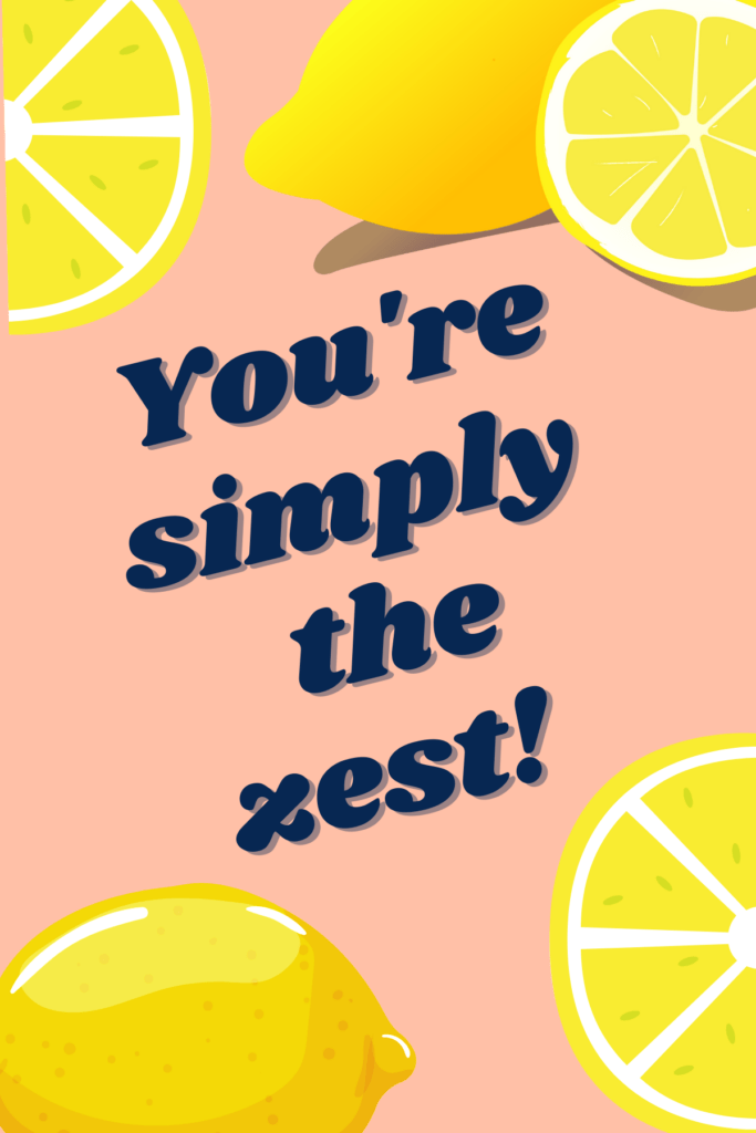 73+ Juicy Lemon Quotes To Squeeze Darling Quote