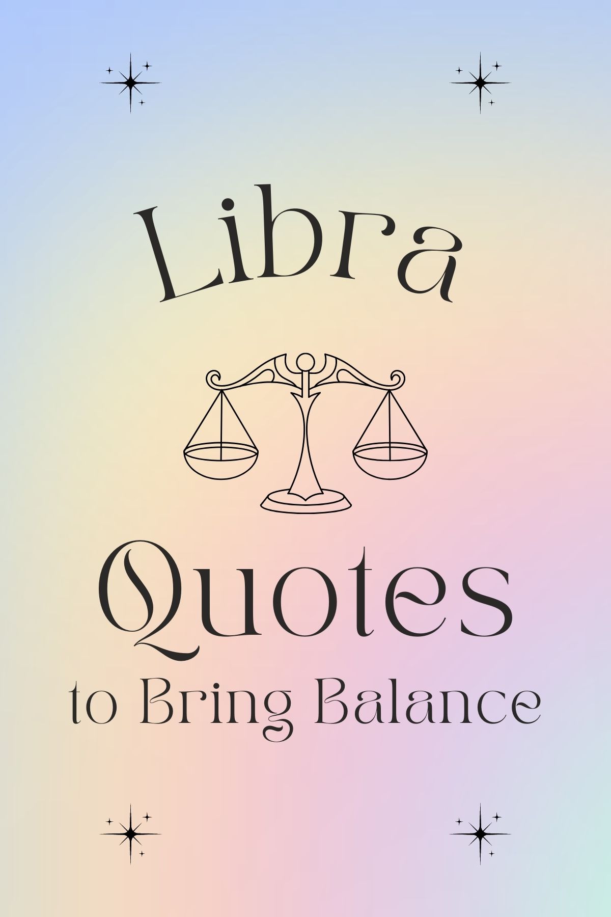 73 Libra Quotes That Bring Balance Darling Quote