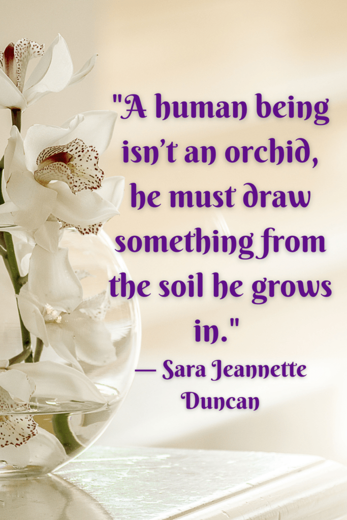 63 Unique Orchid Quotes To Help You Bloom Darling Quote