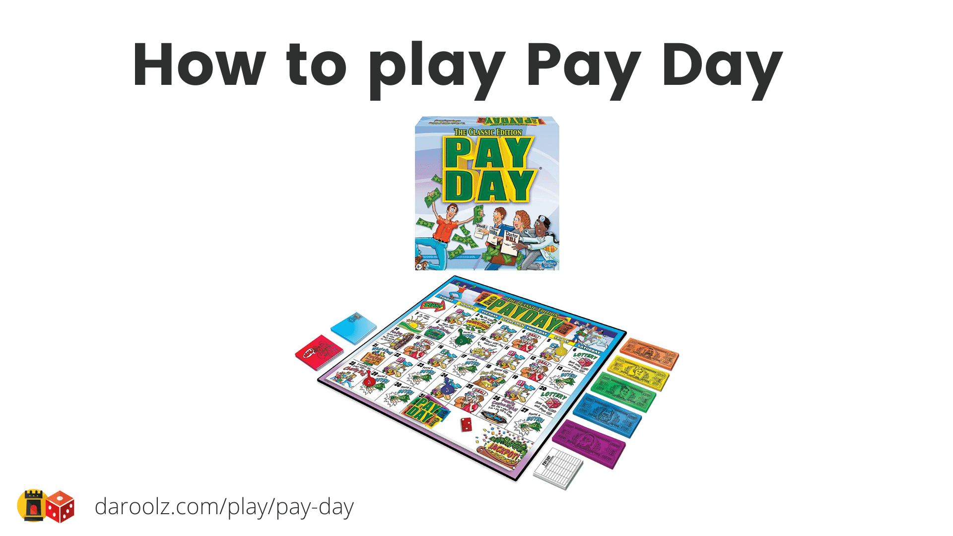 Quick get started rules for Pay Day board game