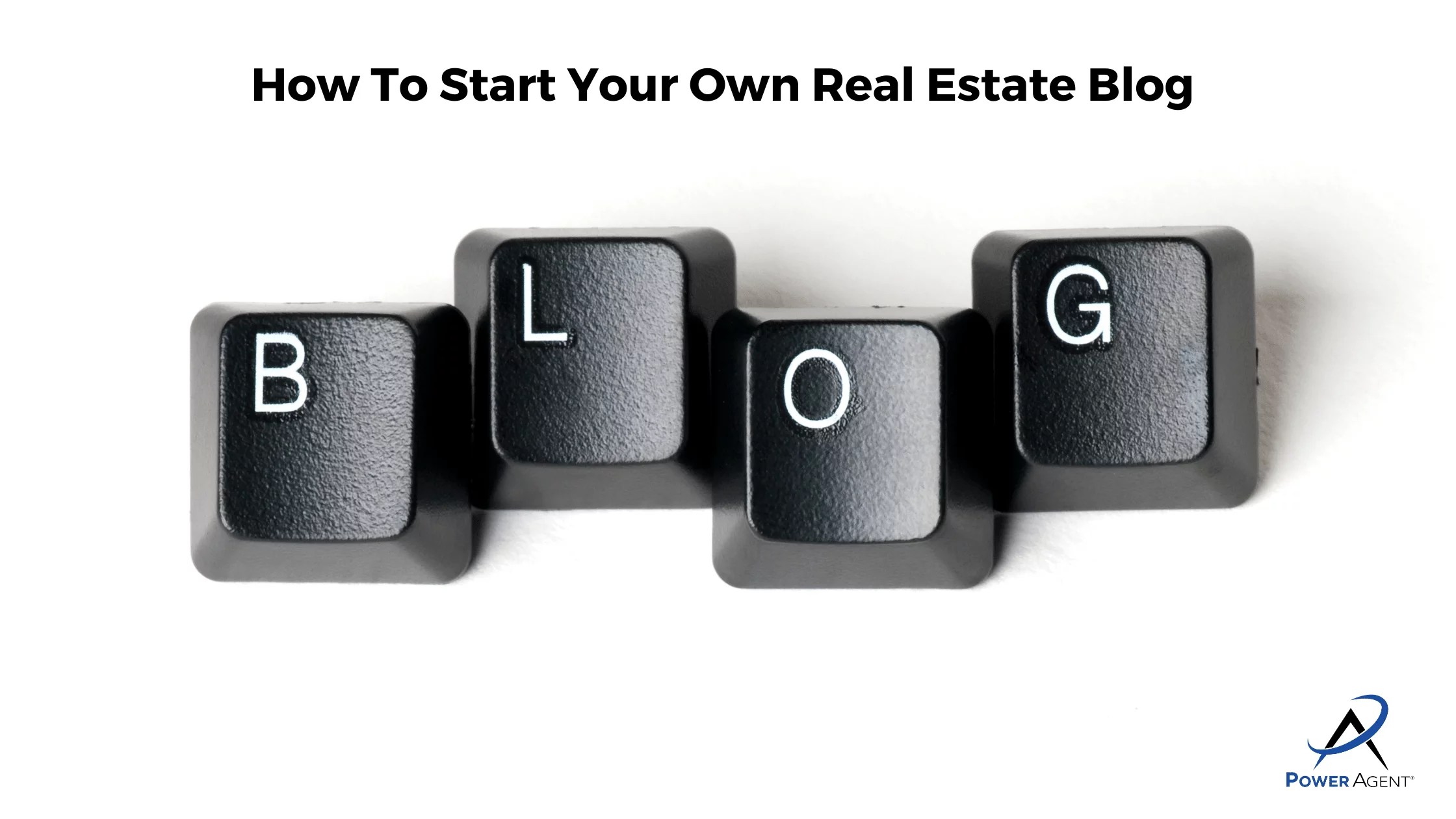 How To Start Your Own Real Estate Blog