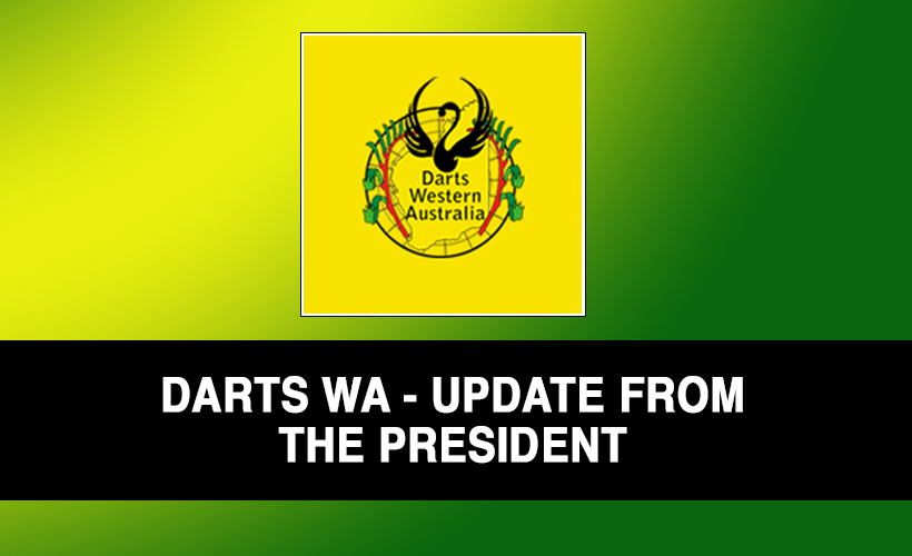 Darts WA Update from the President » Darts Australia