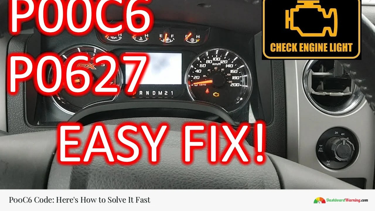 P00C6 Code: Here's How to Solve It Fast