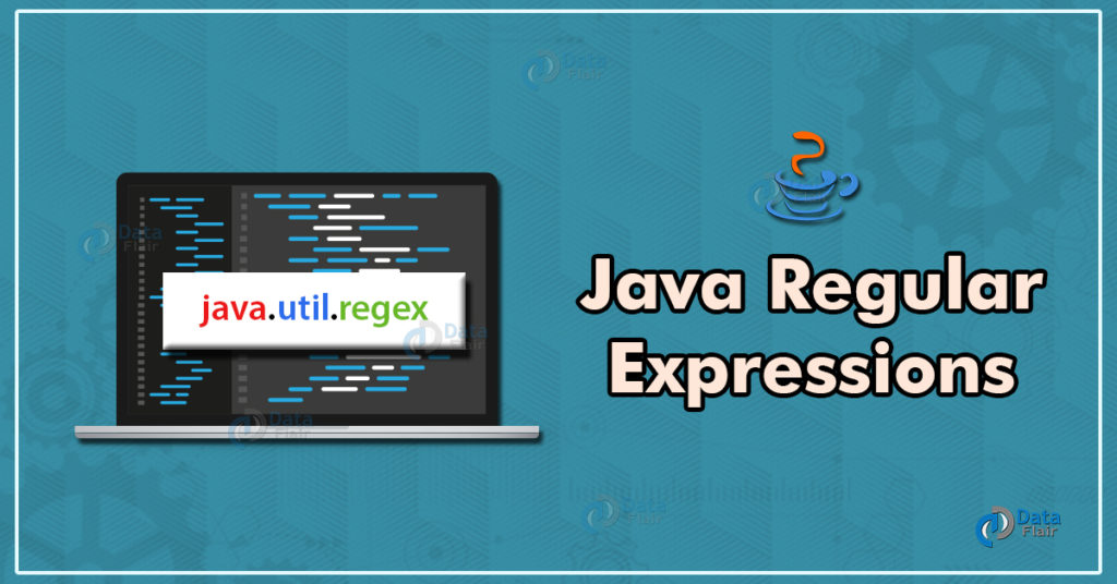 Java Regular Expression (Java Regex) with Examples DataFlair