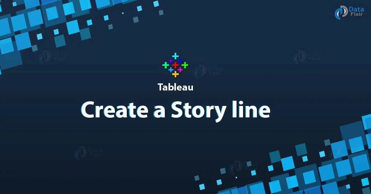 Tableau Story Line Create a Story in Tableau DataFlair