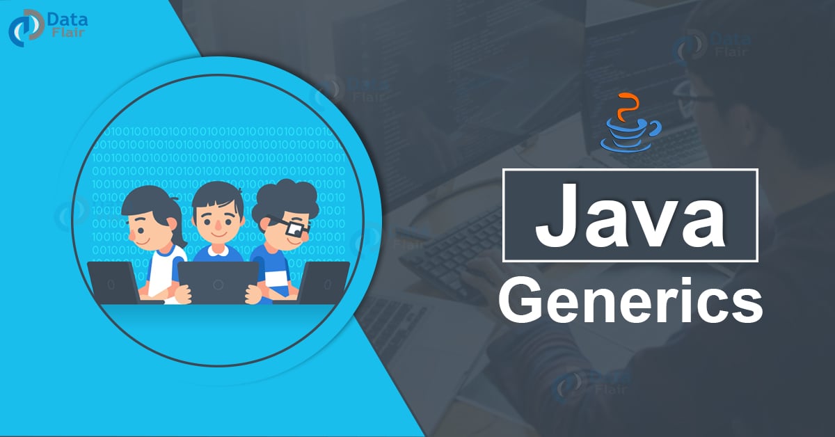 Java Generics Tutorial Methods and Functions of Generics in Java