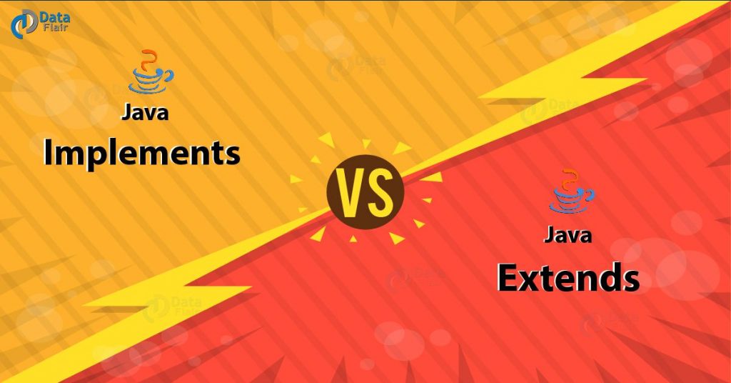 Java Extends vs Implements With Example Program DataFlair