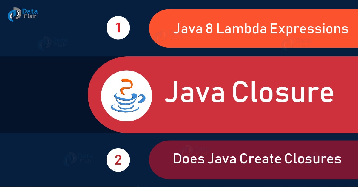 What is Java Closure Java 8 Lambda Expressions DataFlair