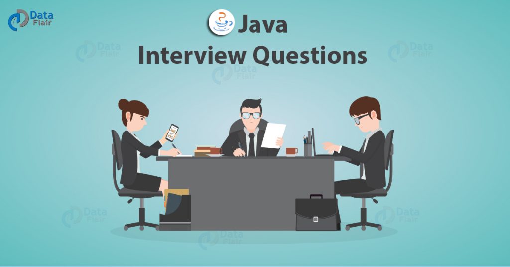 Questions For Java Interview Crack Java Interview DataFlair