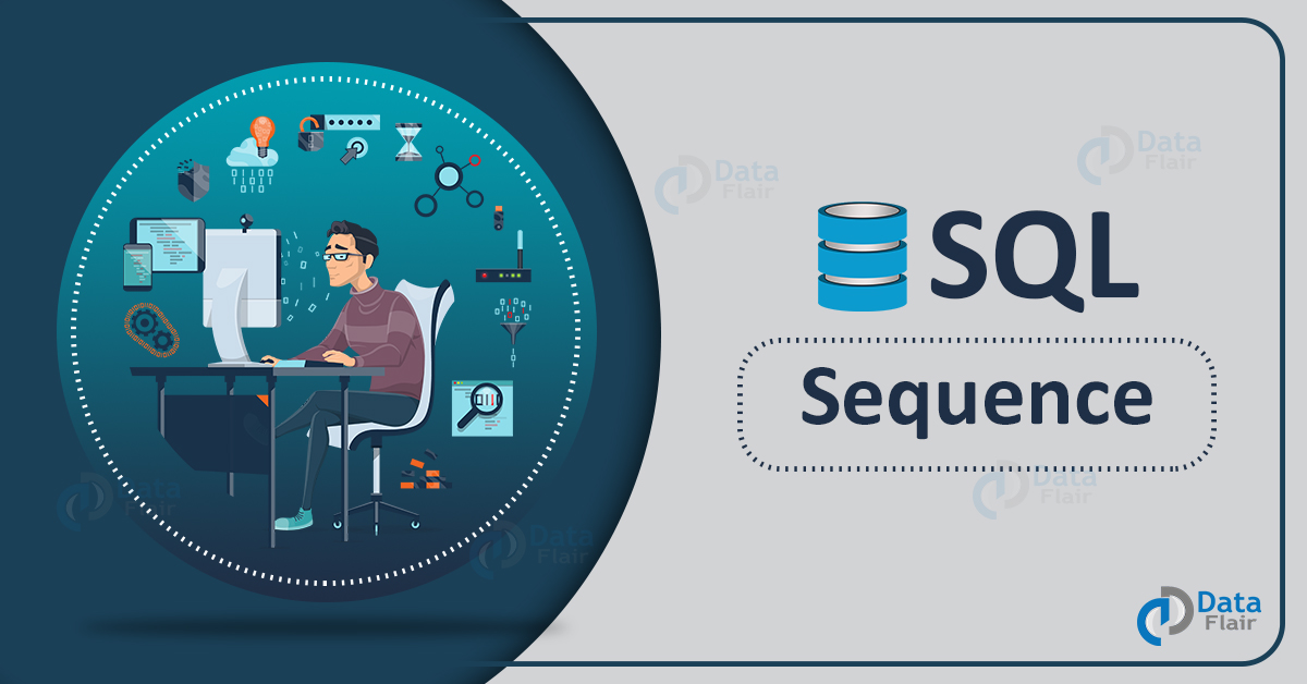 Create SQL Sequence Syntax and Example DataFlair