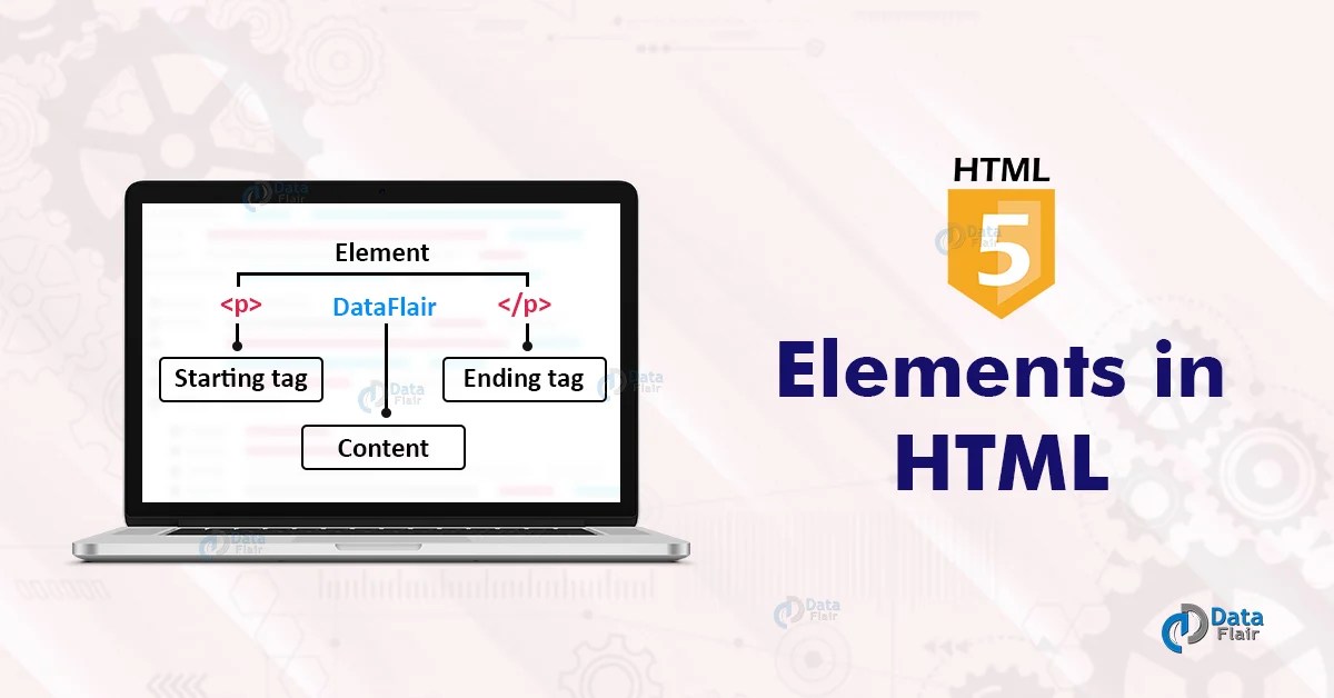 HTML Elements to Grasp HTML Programming DataFlair