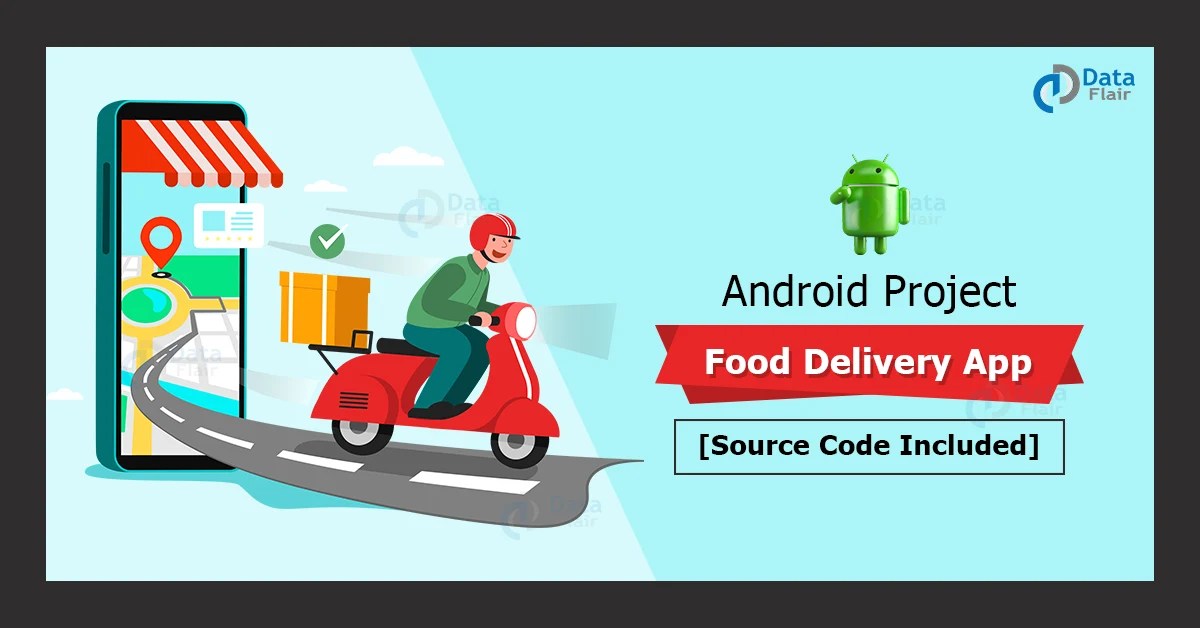 Food Delivery Android App with Source Code DataFlair