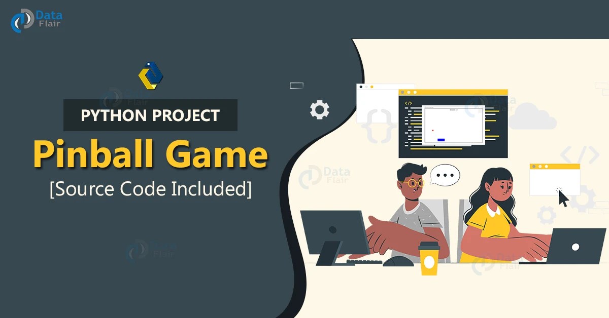 Python Pinball Game Project with Source Code DataFlair