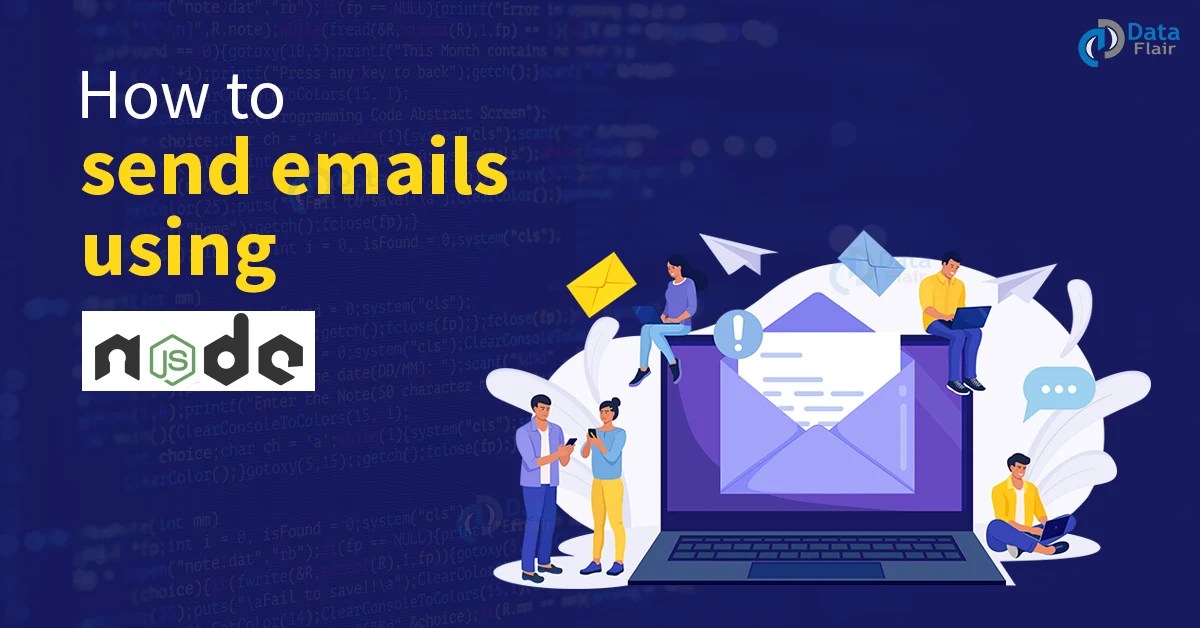 How to send emails using Node.JS? DataFlair