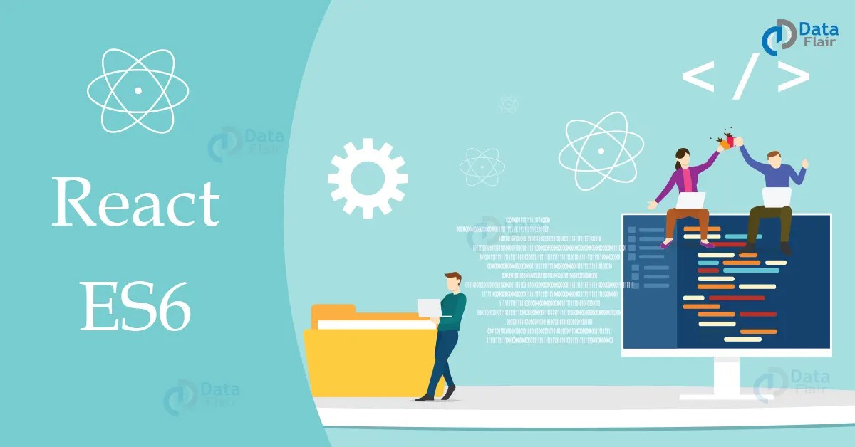 React ES6 DataFlair