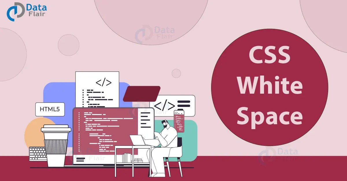 White Space in CSS DataFlair