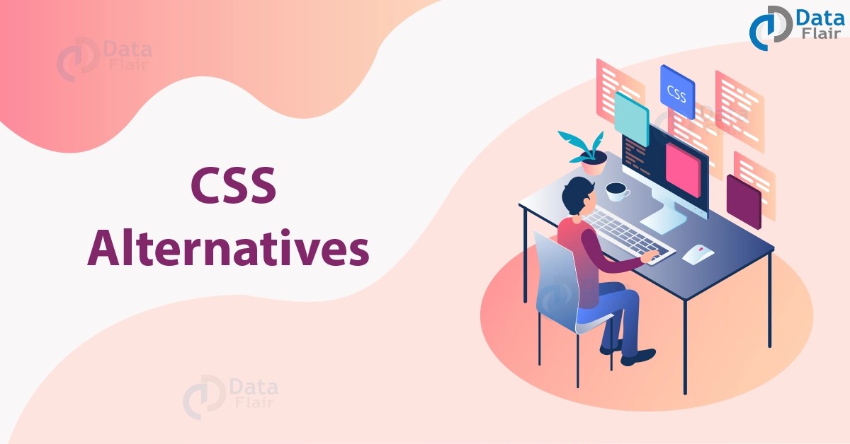 Top Alternatives to CSS DataFlair