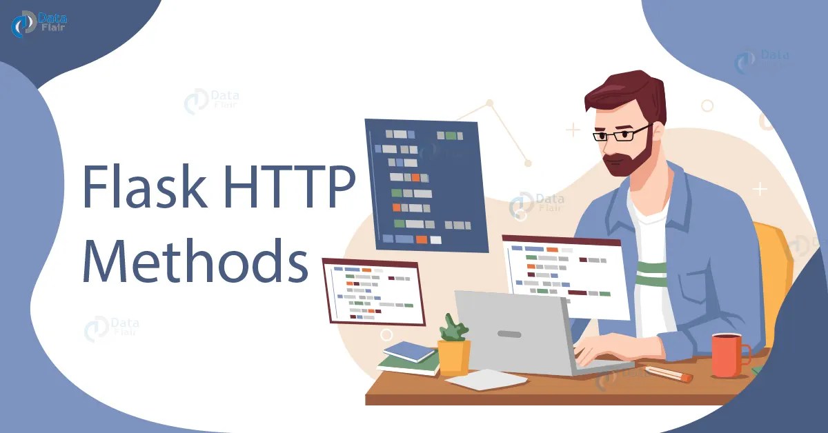 HTTP Methods in Flask DataFlair