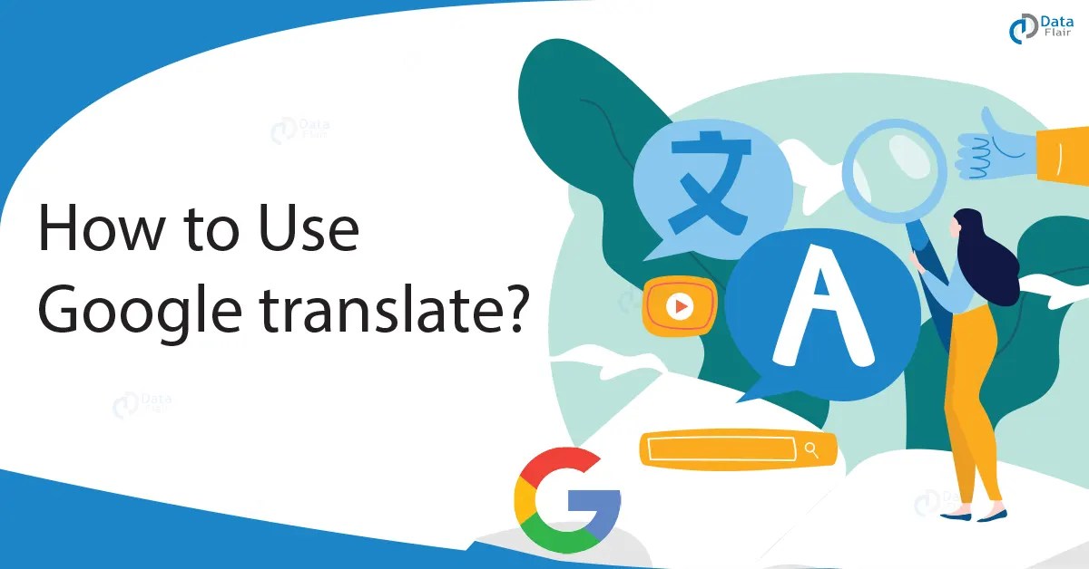 How to Use Google Translate? DataFlair