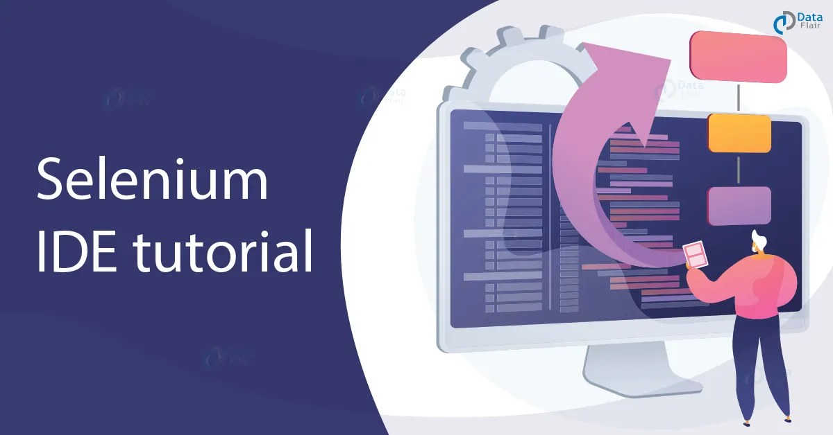What is Selenium IDE? DataFlair