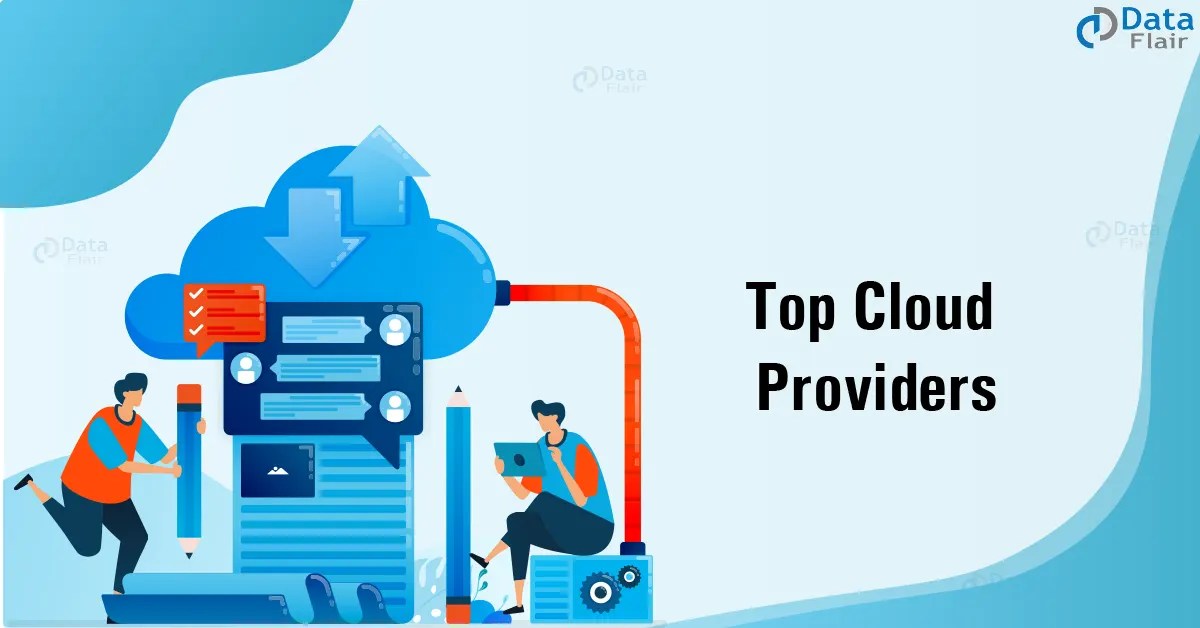 Top 15 Biggest Cloud Service Providers in 2023 DataFlair