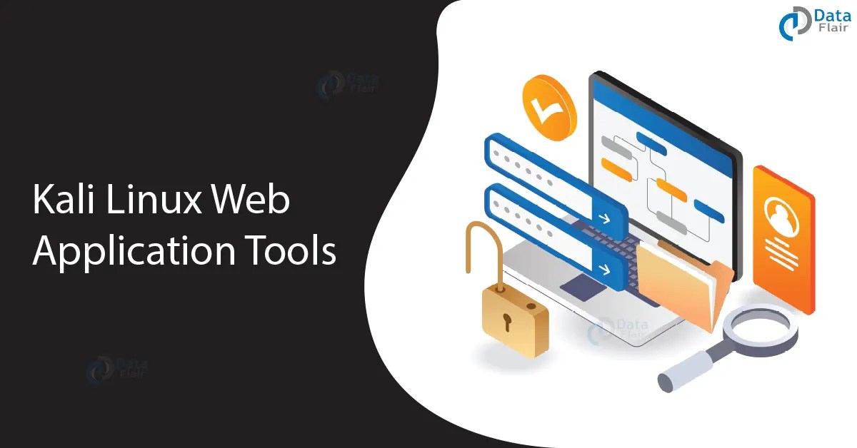 Kali Linux’s Powerful  Application Tools DataFlair